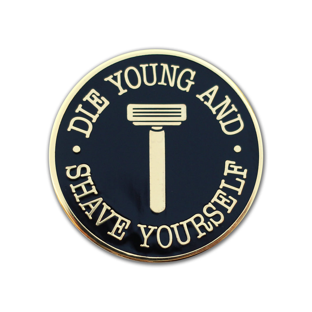Die Young Pin